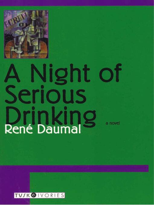 Title details for A Night of Serious Drinking by René Daumal - Wait list